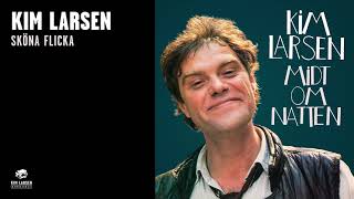 Kim Larsen - Sköne Flicka (Official Audio) chords