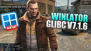 Winlator Glibc V7.1.6 Full Setup & Setting On Android Gta 4 Testing