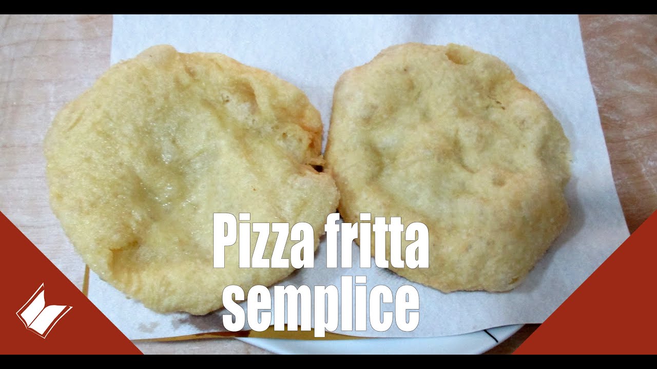Ricetta Pizza fritta semplice - Tipica dell'Abruzzo - YouTube