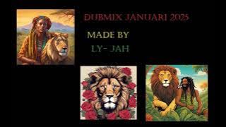 januari 2025  dubmix - made by Ly-Jah