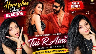 TUI R AMI SONG REACTION || MIMI CHAKRABORTY &amp; NIROB|| ARFIN RUMEY|| THE HONEYBEE SHOW|| BENGALI SONG