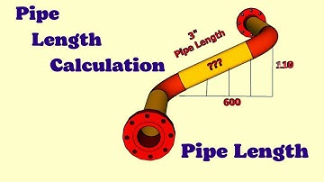 How to calculate Pipe Length. Pipe Length Calculation.#piping