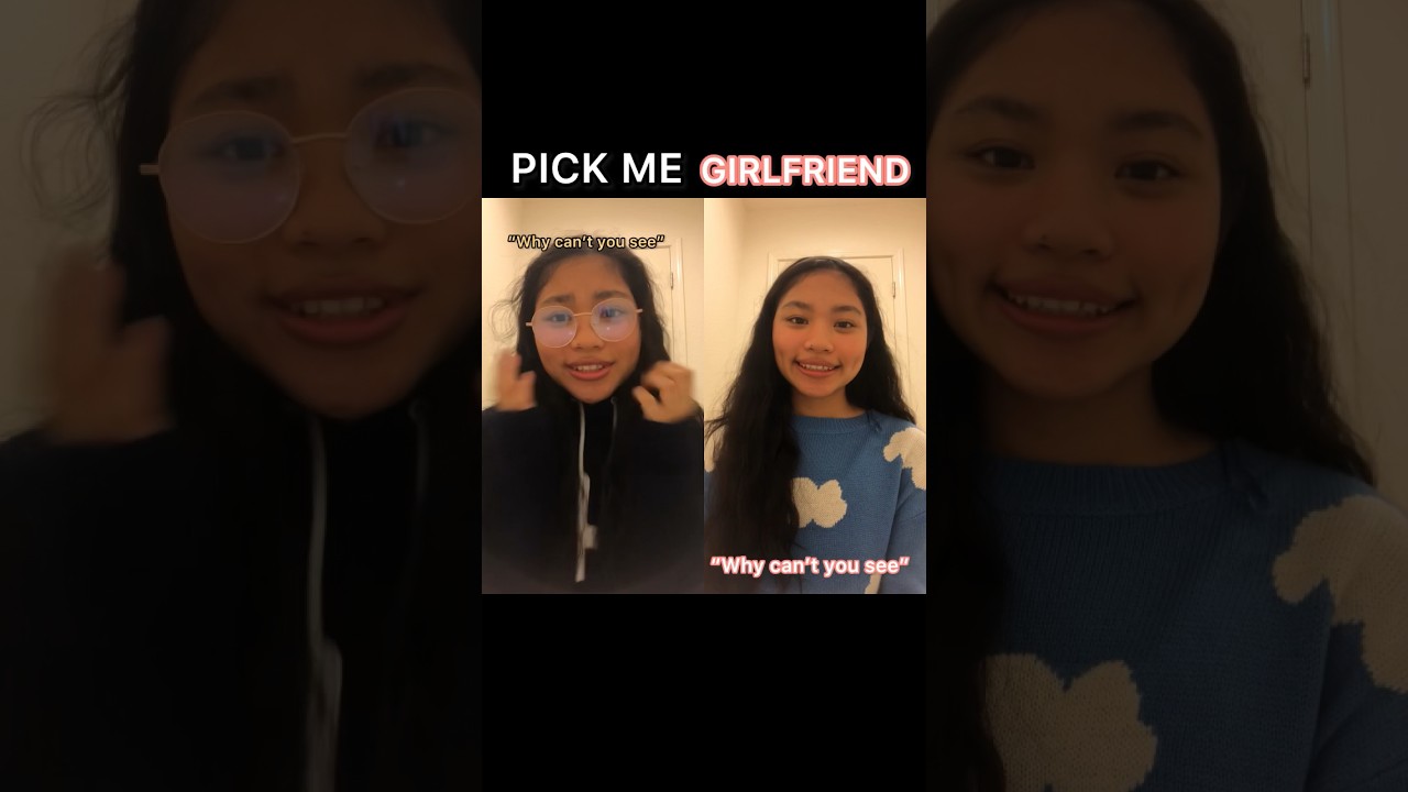 The pick me girl tries to make you break up with your girlfriend 