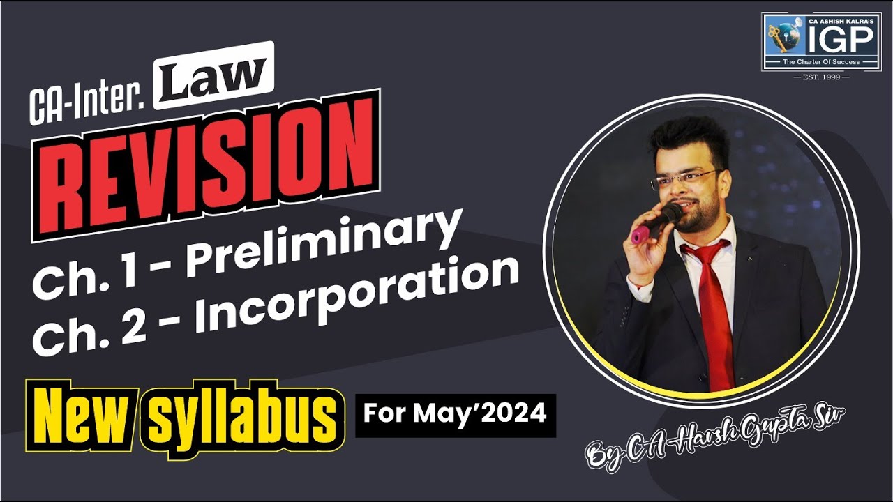 Law Revision | New Syllabus | May 2024 | Ch 1&2 | By CA Harsh Gupta Sir ...