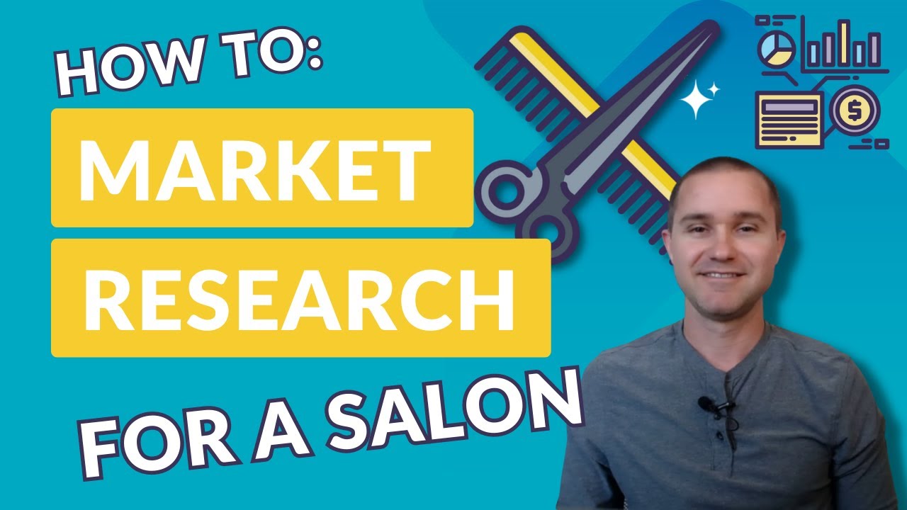 how-to-do-market-research-for-a-salon-business-youtube
