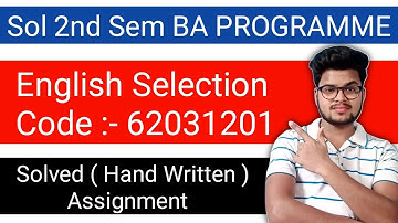 Sol Ba Programm English Selection Assignment 2021 | Du Sol 2nd Semester Solved Assignment 2021