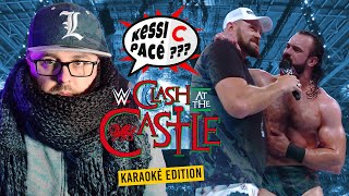 [KeSSi C PaCé] WWE Clash at the Castle 2022 + Raw Recap du 5 Septembre 2022