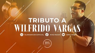 [Cover] Kike Music - Tributo a Wilfrido Vargas
