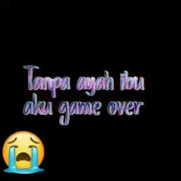 Tanpa ayah ibu game over