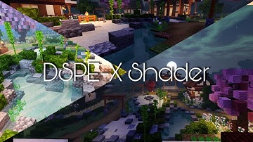 DSPE X Shader for 1.18+ (Mcpe)