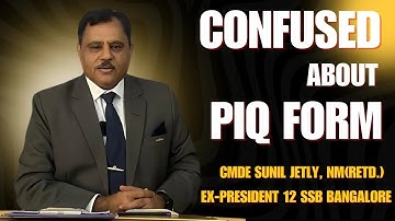 SSB Interview Coaching: How to Fill the PIQ Form Like a Pro!