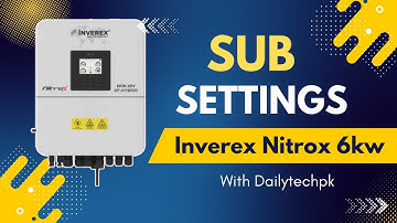 Inverex Nitrox 6kw Battery Settings |  Nitrox 6kw Hybrid Inverter Settings 😍