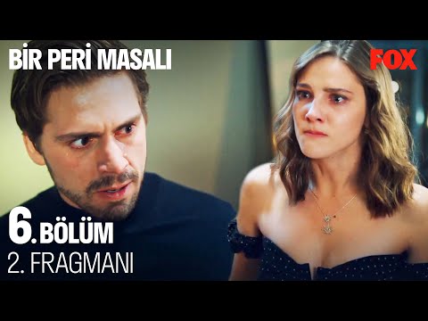 Bir Peri Masalı 6. Bölüm 2. Fragmanı