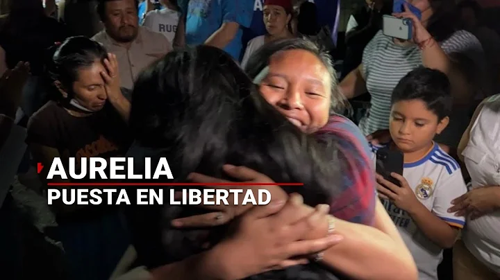 Aurelia es puesta en libertad por falta de pruebas...