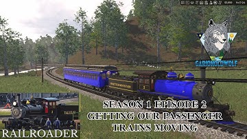 Getting Our Passenger Trains Moving | Railroader Season 1 Episode 2