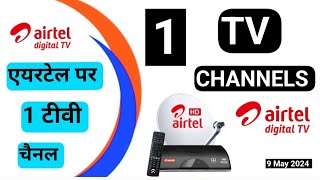 1 NEW CHANNEL ON AIRTEL DIGITAL TV 9 May 2024