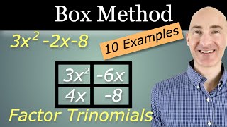 Box Method of Factoring Trinomials (10 Examples)