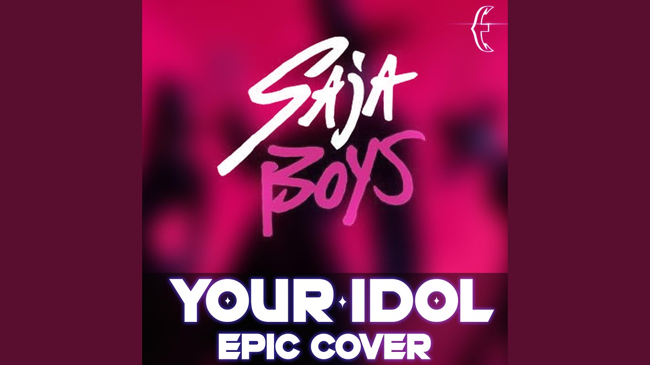 Your Idol (Epic Version)