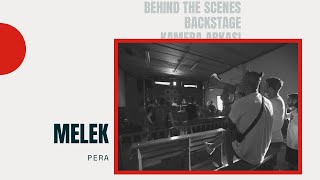 Kamera Arkası / Pera - Melek / ( Behind the Scenes ) Resimi
