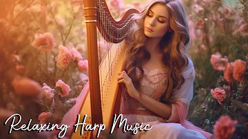 Celtic Harp Music 🌿 Relaxing Harp Music for Stress Relief, Meditation, Spa, Sleep