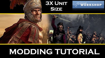 Rome II - TRIPLE UNIT SIZE! - Modding Tutorial ♠