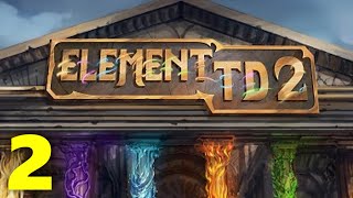 Element TD 2 - Tower Defense Walkthrough & Gameplay Part 2 - Campaign Level 2 | No Commentary