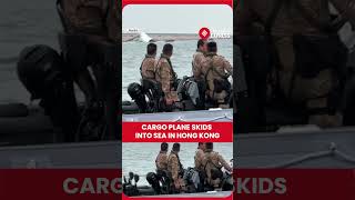 Cargo Plane Skids Into Sea in Hong Kong — 2 Dead in Runway Horror