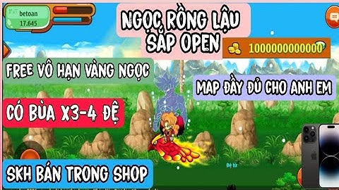 Ngọc Rồng Lậu Mới || NRO Free Vô Hạn Vàng Ngọc Ngọc Rồng + SKH Bán Trong Shop Hỗ Trợ IOS