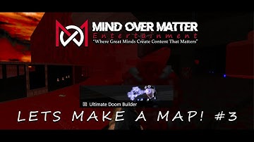 LETS MAKE A MAP #3 - Ultimate Doom Builder