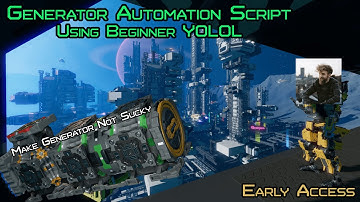 Starbase Mini Tutorials: Generator Automation!