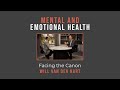 Mental and emotional health facing the canon  will van der hart