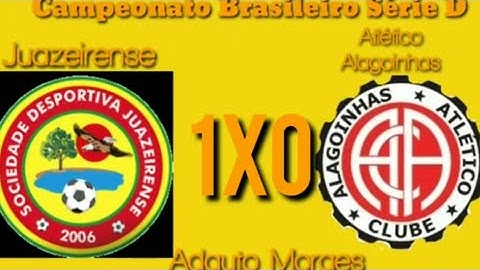 Juazeirense 1x0 Atlético de Alagoinhas , Gol do jogo Campeonato Brasileiro Série D