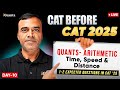 CAT Exam Preparation Playlist: Time, Speed &amp; Distance One Shot | Day 10 (CAT Before CAT)