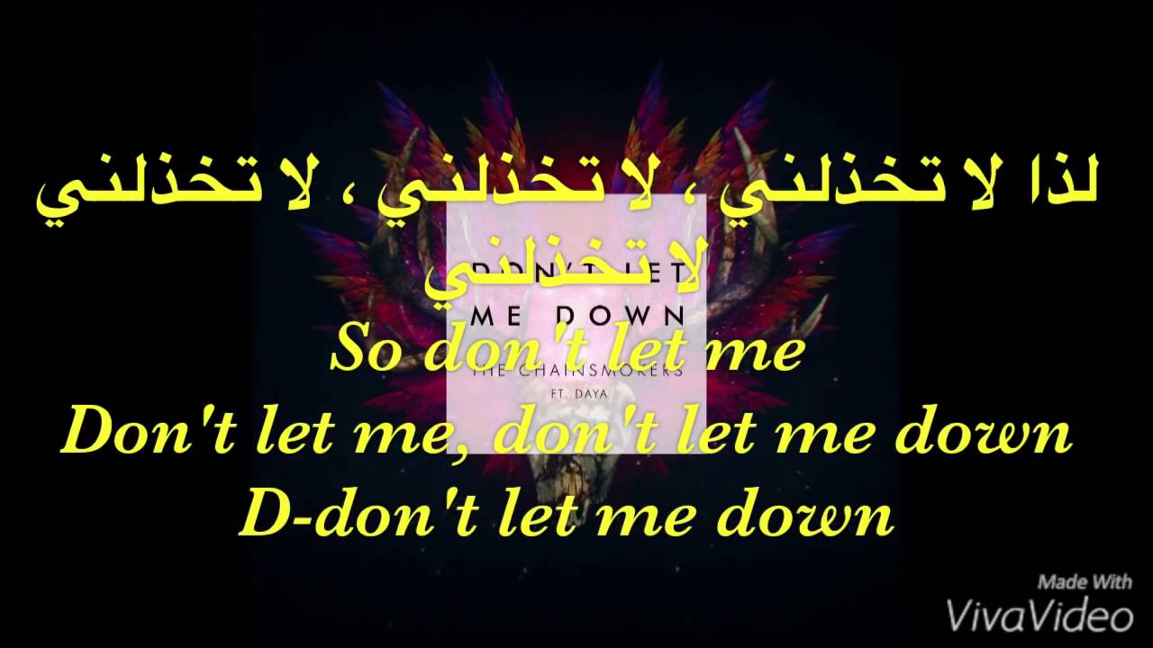 The Chainsmokers Don T Let Me Down Ft Daya Translated To Arabic بالعربي Youtube