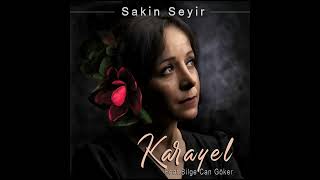 Sakin Seyir - Karayel (Official Lyrics Video, tango) Resimi