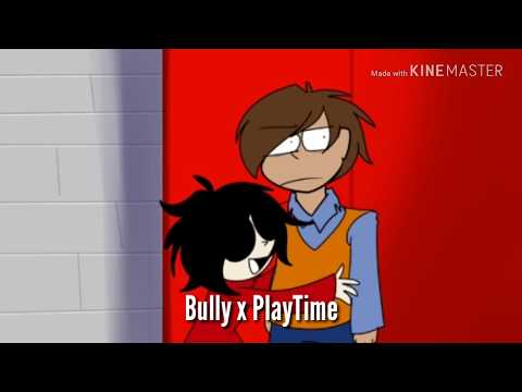 Bully x PlayTime (Baldi's Basics)