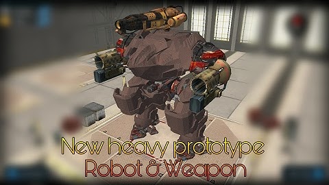 War Robots - Sneak Peek Heavy Prototype Robot & weapon