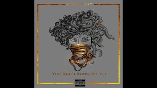 Priddy Ugly - You Dont Know Me Yet (Deluxe) [Full Album]