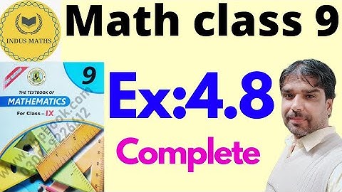 Exercise 4.8 Q1 to Q9 | Ex 4.8 Class 9 | Sindh Board | class 9 chqpter 4.