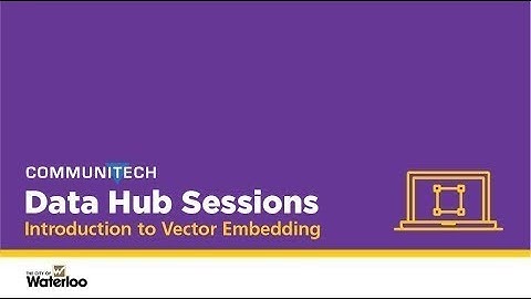 Data Hub Sessions: Introduction to Vector Embedding