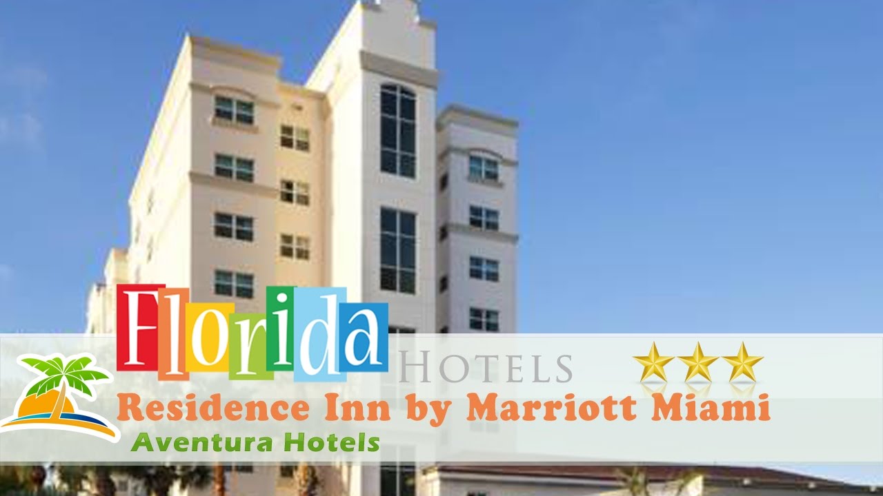 Residence Inn By Marriott Miami Aventura Mall Hotels Residence Inn By Marriott Miami Aventura Mall Hotels Florida