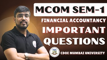 MCOM FA Semester 1 | Important Chapters for CDOE Mumbai University 2025