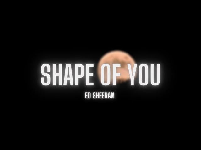 Ed Sheeran - Shape of You (sped up + reverb) class=