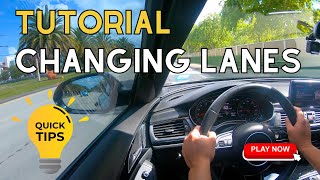 Lane Change Techniques: A Must-Watch Tutorial for Drivers