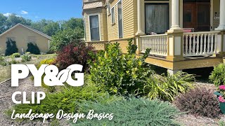 Landscape Design Basics | Improving Your Home Landscape | Prairie Yard & Garden 3609
