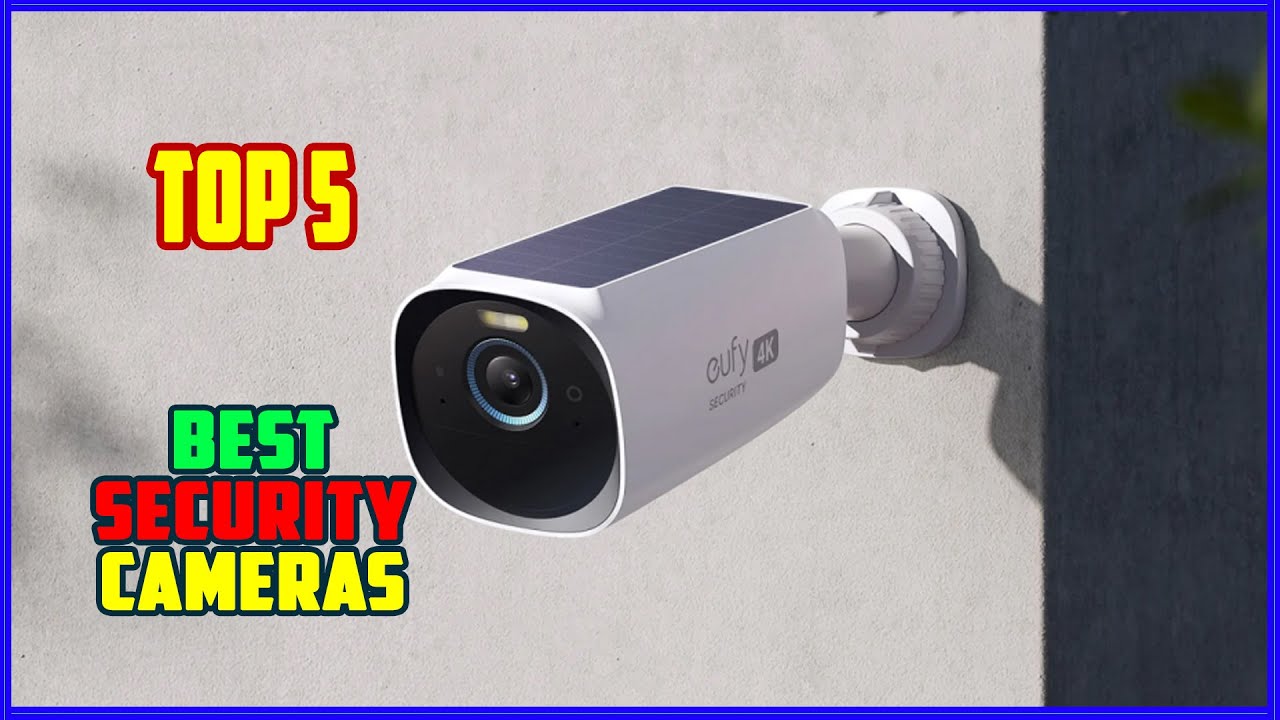 TOP 5 Best Security Cameras 2026 - YouTube