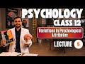 Variations in Psychological Attributes 🔥 | Class 12 Psychology Chapter 1 | Part 5 | CBSE 2026-27