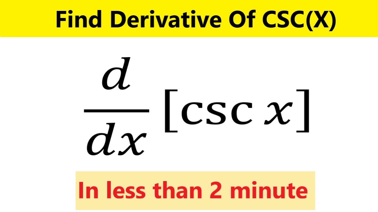 Derivative Of Cscx Cosecx Derivative YouTube Derivative Of Cscx Cosecx Derivative YouTube
