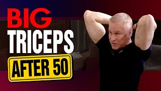 4 Best Tricep Exercises For Men Over 50 (GET BIGGER ARMS!)
