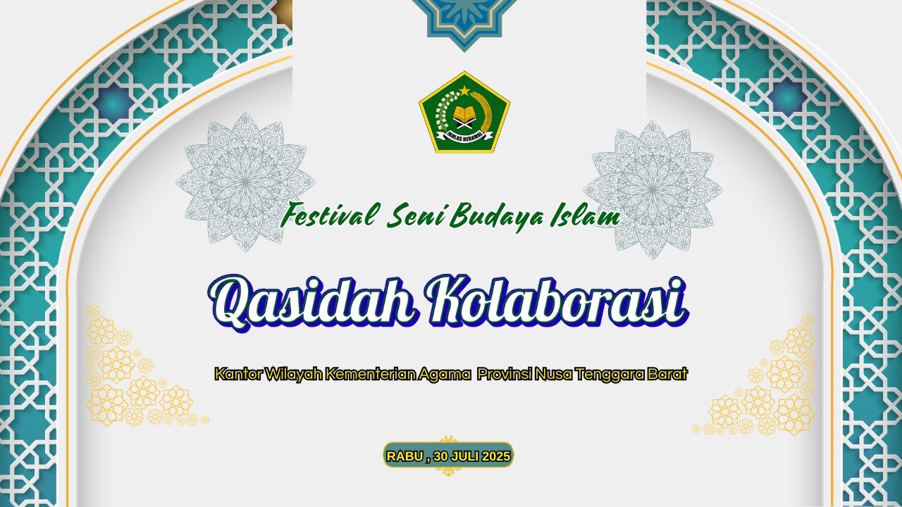 Festival Seni Budaya  Islam  Qasidah Kolaborasi Kanwil Kemenag Prov. NTB